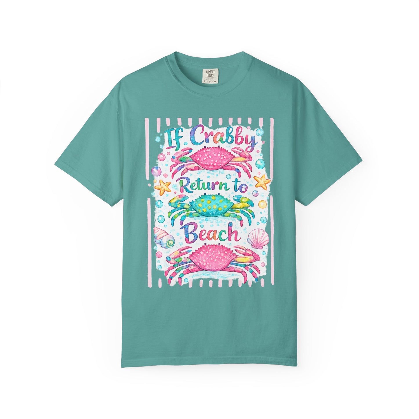 If Crabby Return to Beach T-Shirt